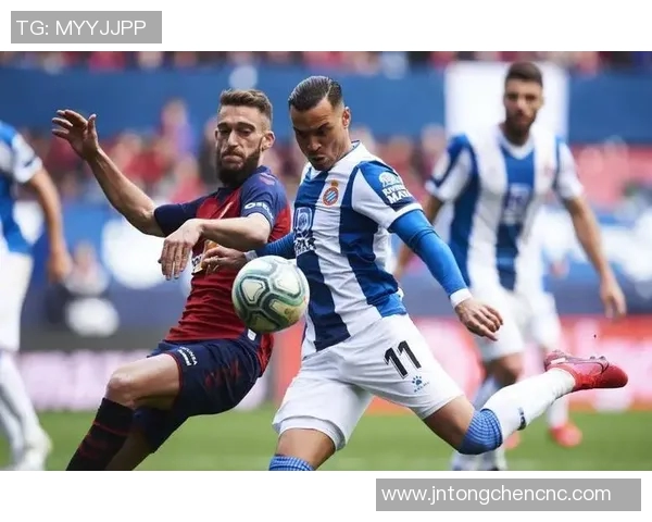 西班牙人主场迎战巴伦西亚争夺西甲积分榜关键战役